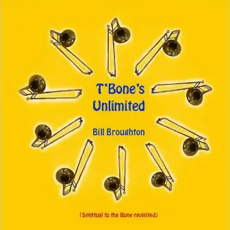 T'Bones Unlimited by Bill Broughton