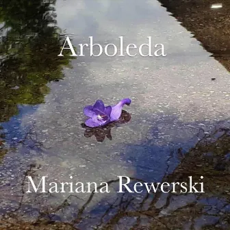 Arboleda by Mariana Rewerski