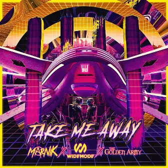 Take Me Away by The Golden Army