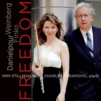 Freedom: Works by Weinberg, Finko & Danielpour by Mimi Stillman