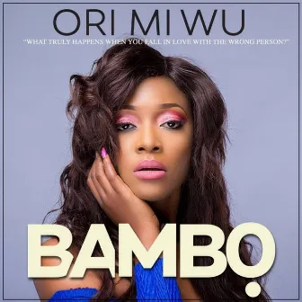 Ori Mi Wu by Bambo