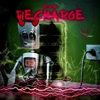 RECHARGE by D3VOID