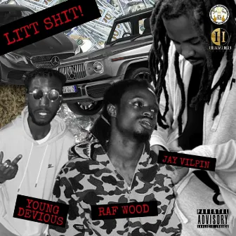 LiTT Shit by Young Devious