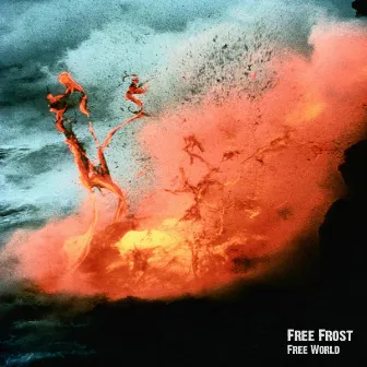 Free World by Free Frost