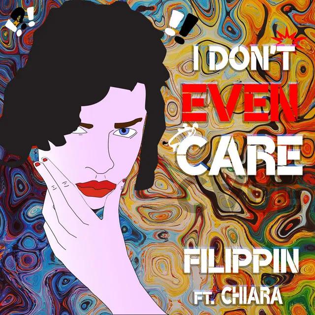 I Don't Even Care (feat. Chiara)