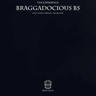 Braggadocious BS by R.D.R