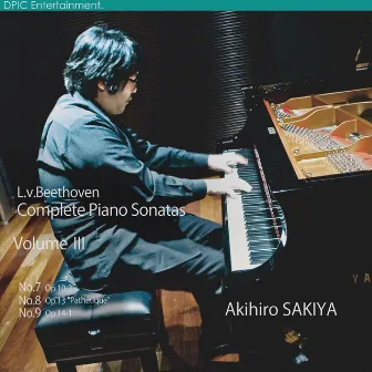 Ludwig van Beethoven: Complete Piano Sonatas, Vol. 3 by Akihiro Sakiya