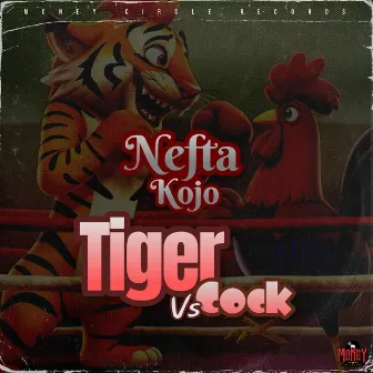 Tiger vs Cock by Nefta kojo