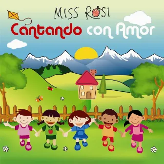 Cantando con Amor by Miss Rosi