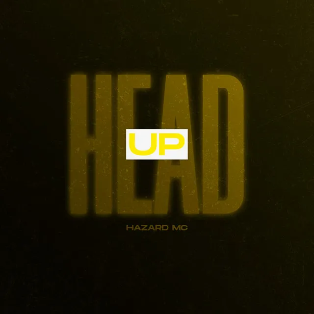 Head Up!