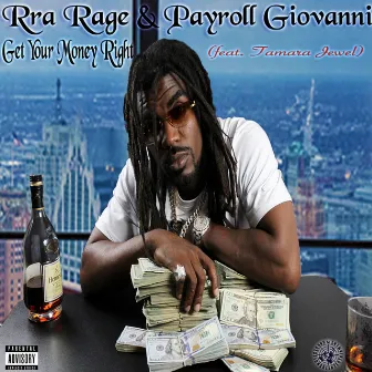 Get Your Money Right (Radio Edit) by Rra Rage