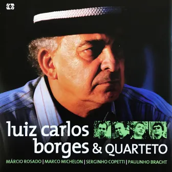 Luiz Carlos Borges & Quarteto by Luiz Carlos Borges & Quarteto