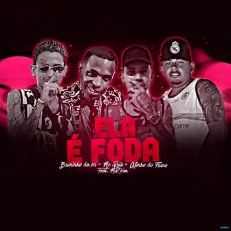 Ela é Foda by Mc Ruã