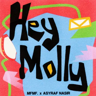 Hey Molly by ASYRAF NASIR