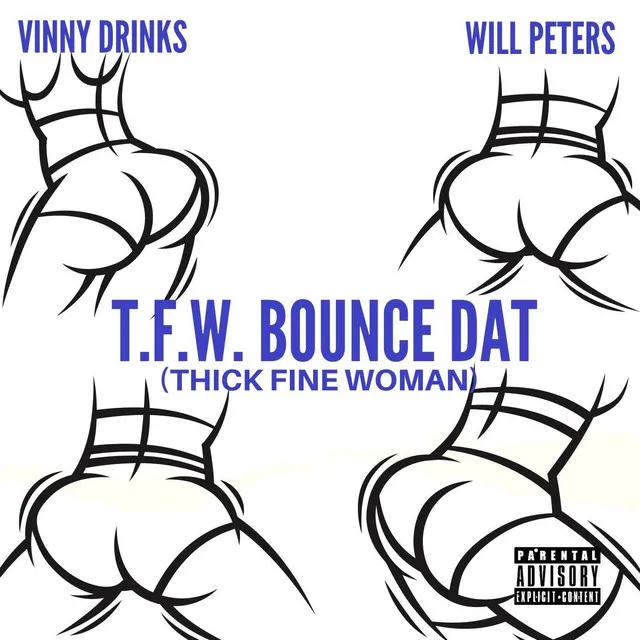 T.F.W. Bounce Dat (Thick Fine Woman)