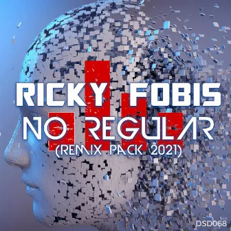 No Regular (Remix Pack 2021) by Ricky Fobis