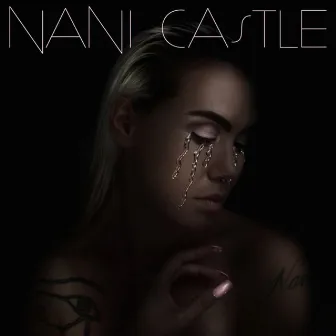 Crying in the Dark by Nani Castle