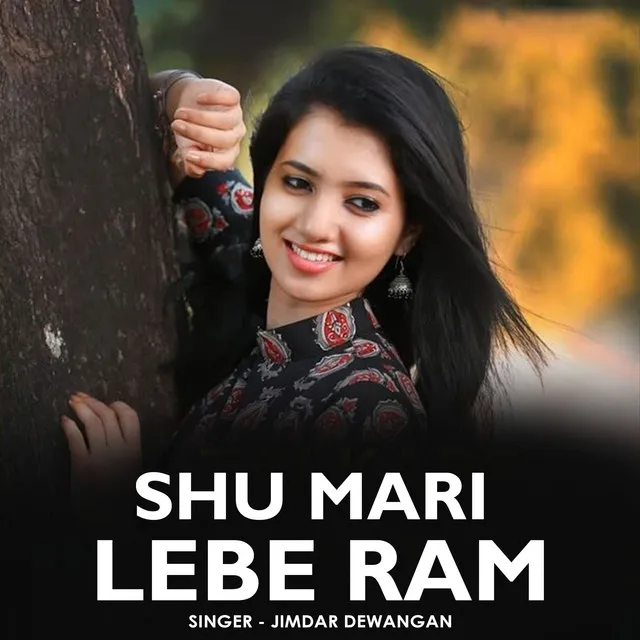 Shu Mari Lebe Ram