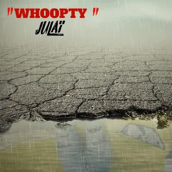 Whoopty by Julaï