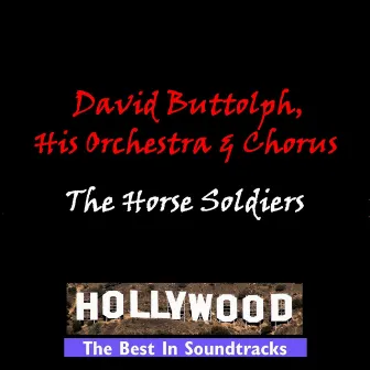 The Horse Soldiers by David Buttolph