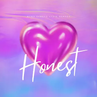 HONEST by Lydia Ganada