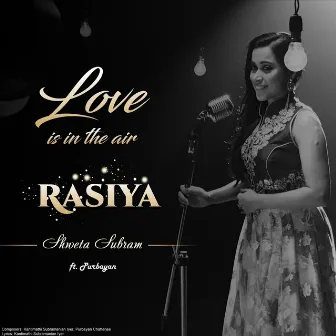 Rasiya (feat. Purbayan) by Shweta Subram