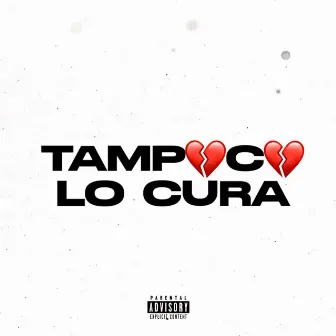 Tampoco Lo Cura by PRIETOZ