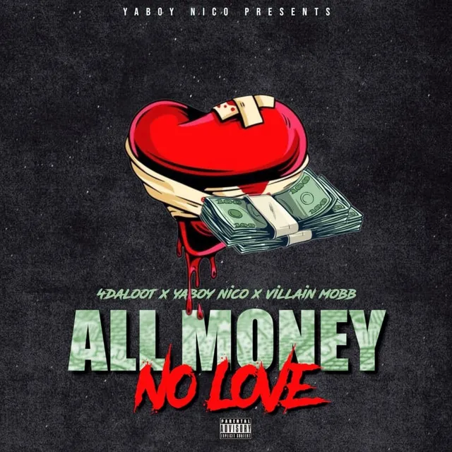 All Money No Love