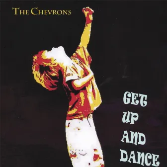 Get Up N Dance by The Chevrons