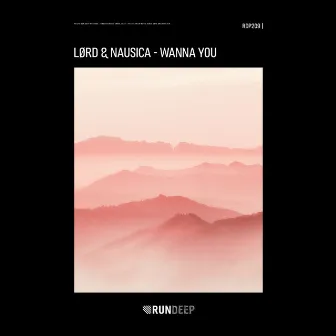 Wanna You by LØRD