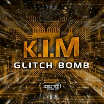 Glitch Bomb EP by K.I.M