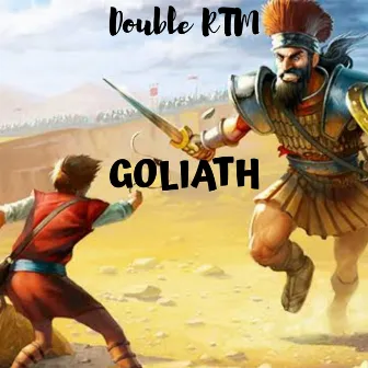 Goliath by Double RTM