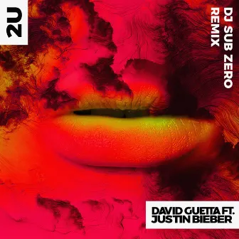 2U (feat. Justin Bieber) [DJ Sub Zero Remix] by DJ Sub Zero