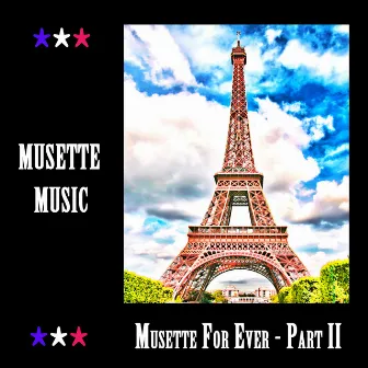 Musette Music, Musette for ever, Part II by Louis Ferrari