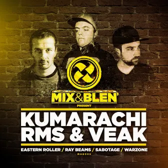 Mix & Blen Present Kumarachi RMS & Veak by Kumarachi