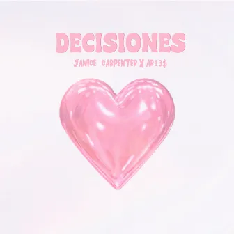 Decisiones by Janice Carpenter