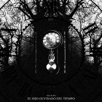 El Hijo Olvidado del Tiempo by Old Truko