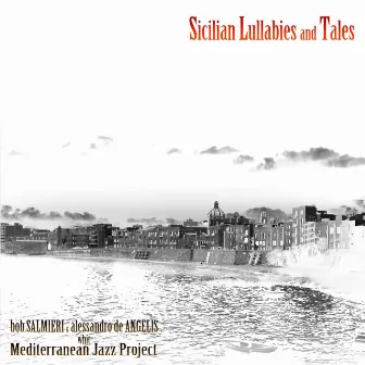 Sicilian Lullabies and Tales by Alessandro De Angelis