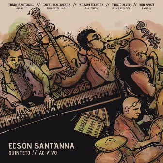 Bopville - Edson Sant'anna Quinteto - ao Vivo by Edson Sant'anna