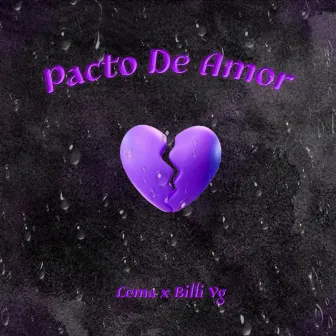 Pacto De Amor by Lema 2k