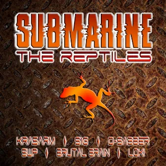 Submarine by The Reptiles