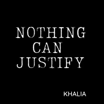 Nothing Can Justify by Digital Cut