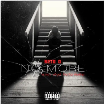 No More by Neto G