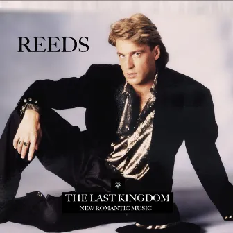 The Last Kingdom - New Romantic Music by Reeds