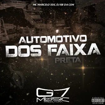 Automotivo dos Faixa Preta by DJ RB DA CDN