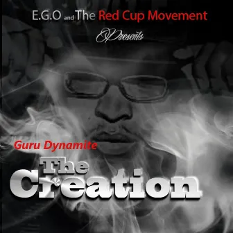 The Creation by Guru Dynamite