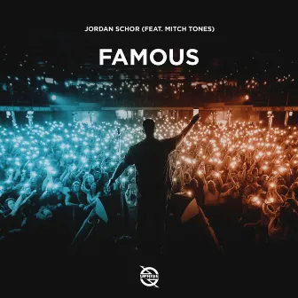 Famous (feat. Mitch Tones) by Jordan Schor