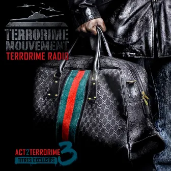 Terrorime Radio: Act 2 Terrorime III by Terrorime Mouvement