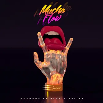 Mucho Flow by Gudnana