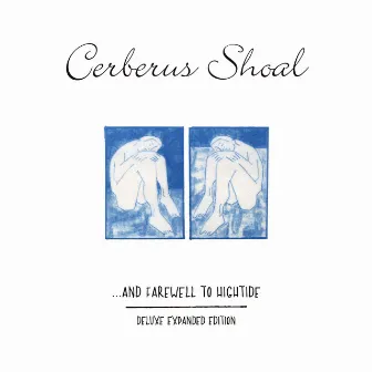 …And Farewell to Hightide (Deluxe Expanded Edition) by Cerberus Shoal